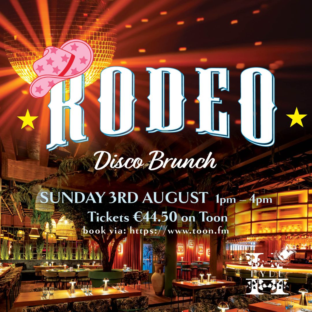 Western-themed disco brunch poster titled ‘Rodeo,’ featuring bold rodeo-style lettering with a pink cowboy hat graphic. The event is advertised for Sunday 3rd August from 1pm to 4pm, with tickets priced at €44.50 on Toon.fm. The background shows a vibrant bar and restaurant interior with warm lighting and star accents.